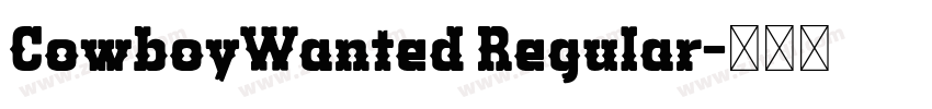 CowboyWanted Regular字体转换